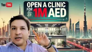 Open a Profitable Clinic in Dubai with 1 Million AED! Step-by-Step Guide